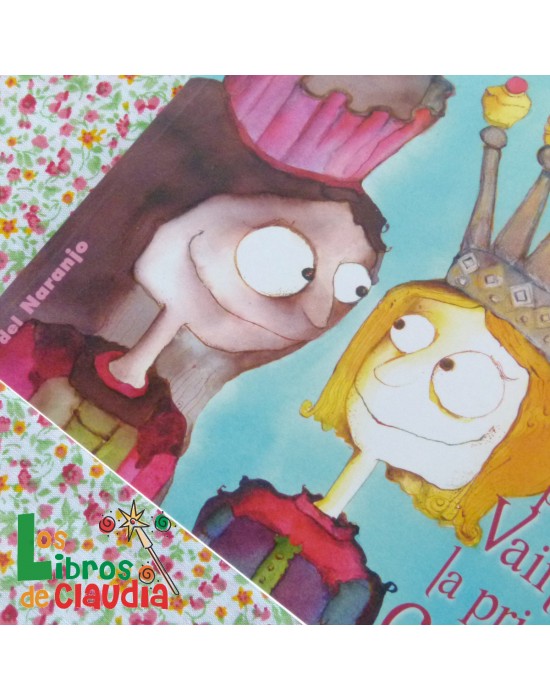 El príncipe Vainilla y la princesa Chocolate | Los Libros de Claudia