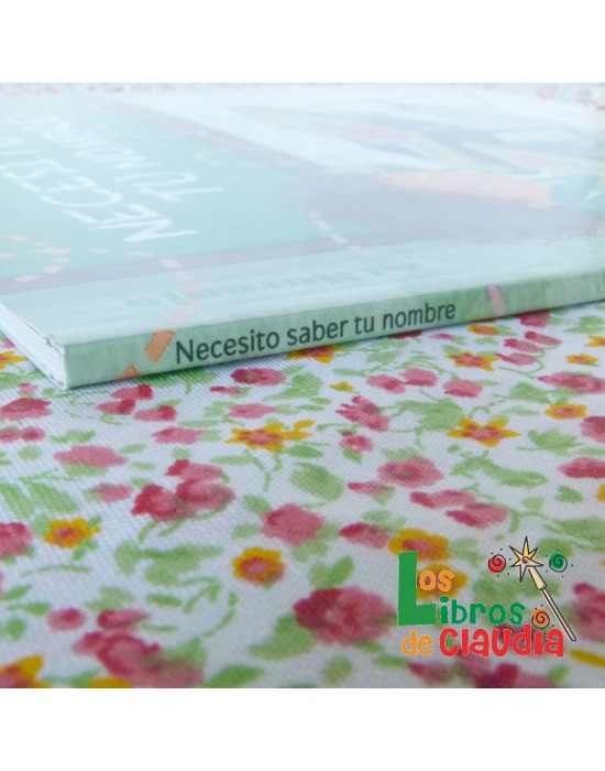 Necesito saber tu nombre | Los Libros de Claudia