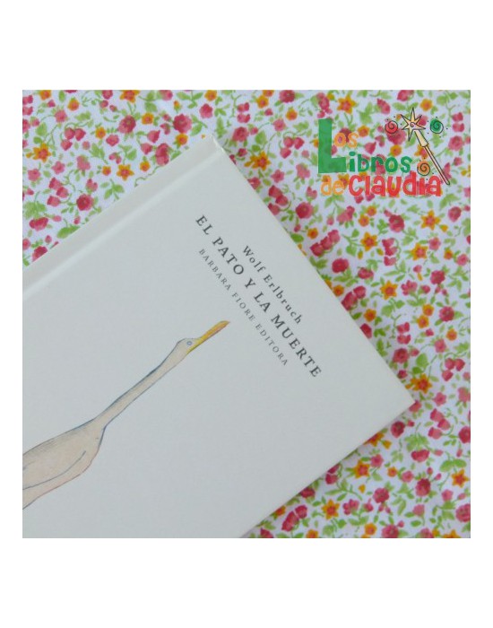 El pato y la muerte | Los Libros de Claudia