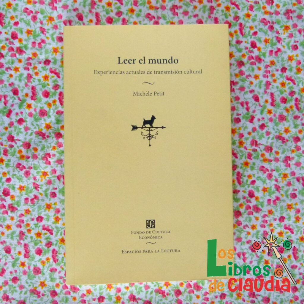 Leer el mundo – Experiencias actuales de transmisión cultural | Los Libros de Claudia