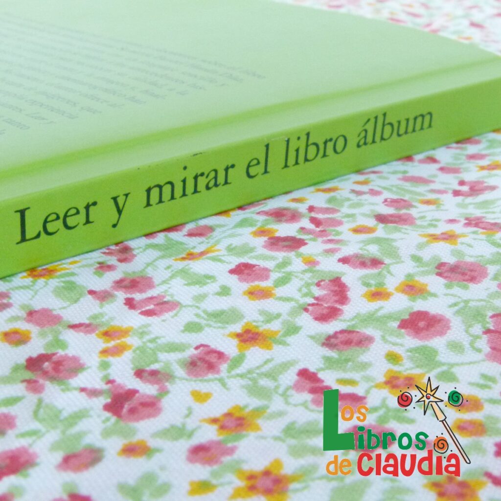 Leer y mirar el libro álbum: ¿un género en construcción? | Los Libros de Claudia