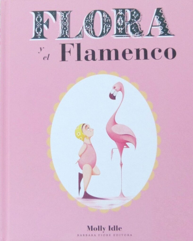 Flora y el flamenco | Los Libros de Claudia