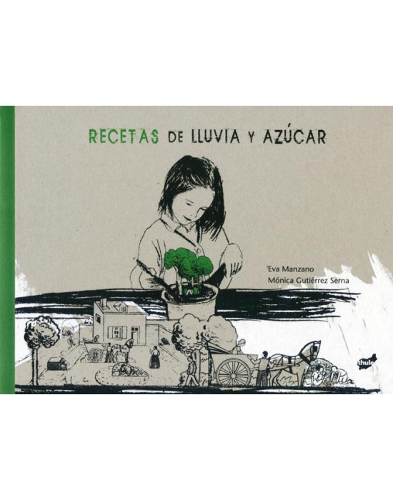 Recetas de lluvia y azúcar | Los Libros de Claudia