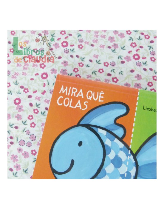 Mira qué colas | Los Libros de Claudia