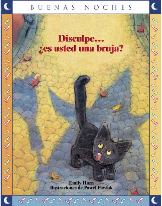 Disculpe… ¿Es usted una bruja? | Los Libros de Claudia