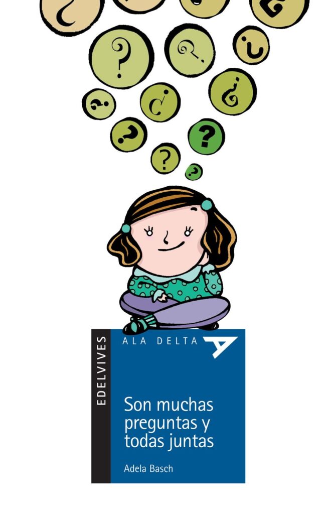Son muchas preguntas y todas juntas | Los Libros de Claudia Son muchas preguntas y todas juntas | Los Libros de Claudia
