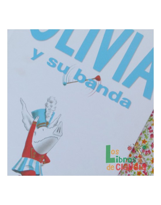 Olivia y su banda | Los Libros de Claudia