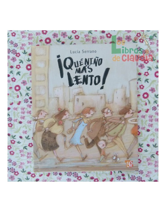 ¡Que niño más lento! | Los Libros de Claudia