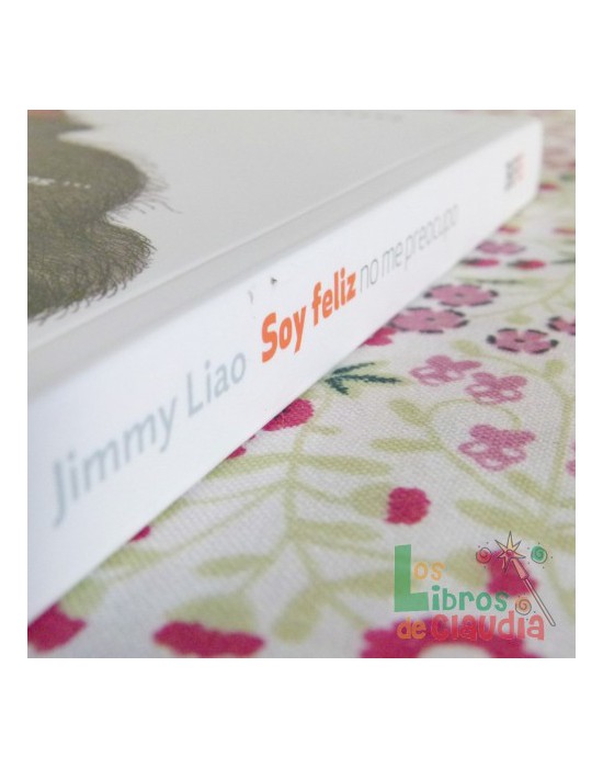 Soy Feliz, no me preocupo | Los Libros de Claudia