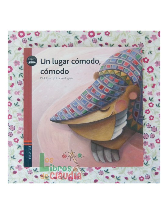 Un lugar cómodo, cómodo | Los Libros de Claudia