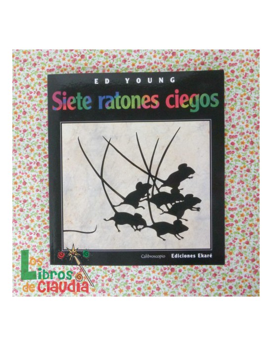 Siete ratones ciegos | Los Libros de Claudia