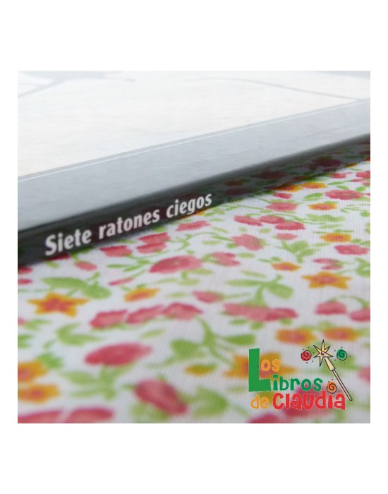 Siete ratones ciegos | Los Libros de Claudia