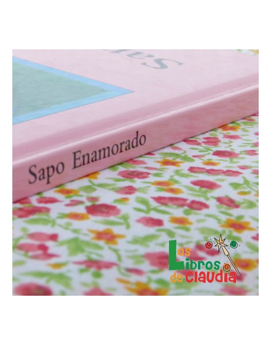 Sapo enamorado | Los Libros de Claudia Sapo enamorado | Los Libros de Claudia