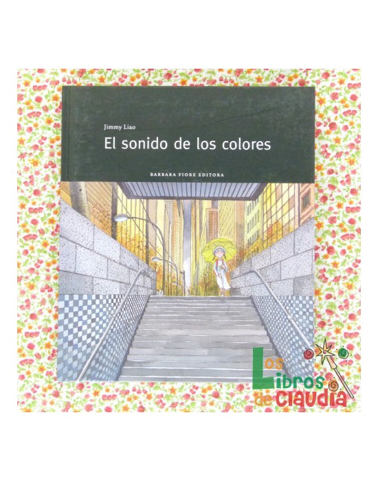El sonido de los colores | Los Libros de Claudia