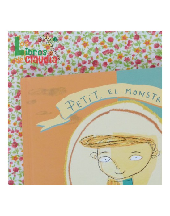 Petit, el monstruo (rústica) | Los Libros de Claudia Petit, el monstruo (rústica) | Los Libros de Claudia