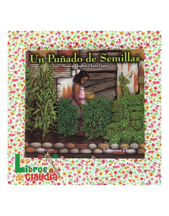 Un puñado de semillas | Los Libros de Claudia Un puñado de semillas | Los Libros de Claudia