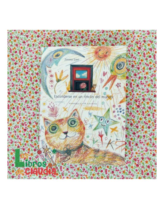 Esconderse en un rincón del mundo | Los Libros de Claudia