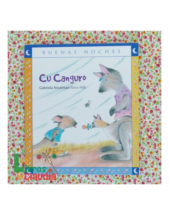 Cu Canguro | Los Libros de Claudia Cu Canguro | Los Libros de Claudia