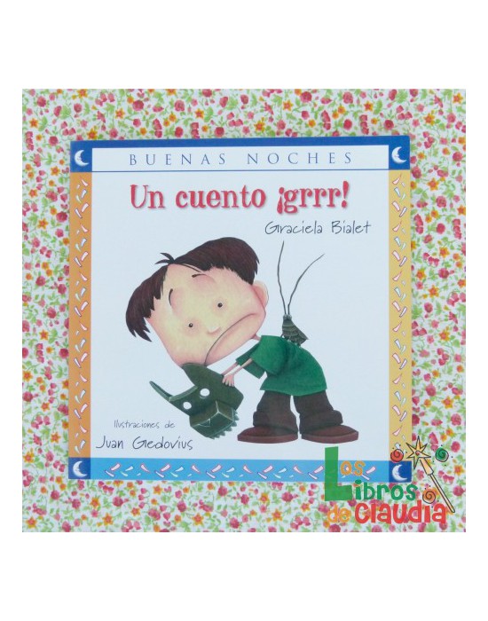 Un cuento Grrr | Los Libros de Claudia Un cuento Grrr | Los Libros de Claudia