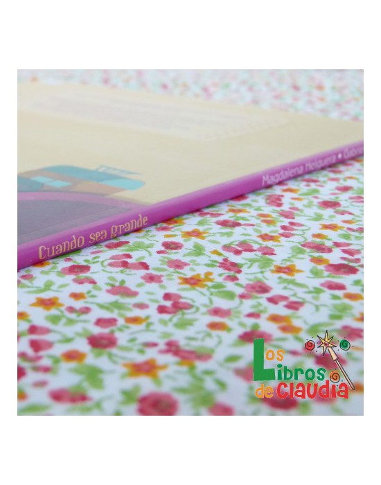 Cuando sea grande | Los Libros de Claudia