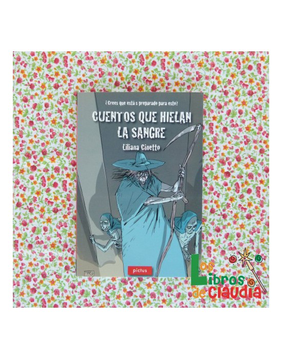 Cuentos que hielan la sangre | Los Libros de Claudia