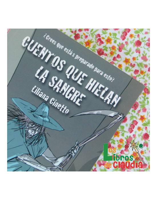 Cuentos que hielan la sangre | Los Libros de Claudia