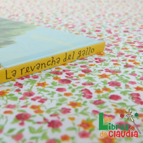 La revancha del Gallo | Los Libros de Claudia
