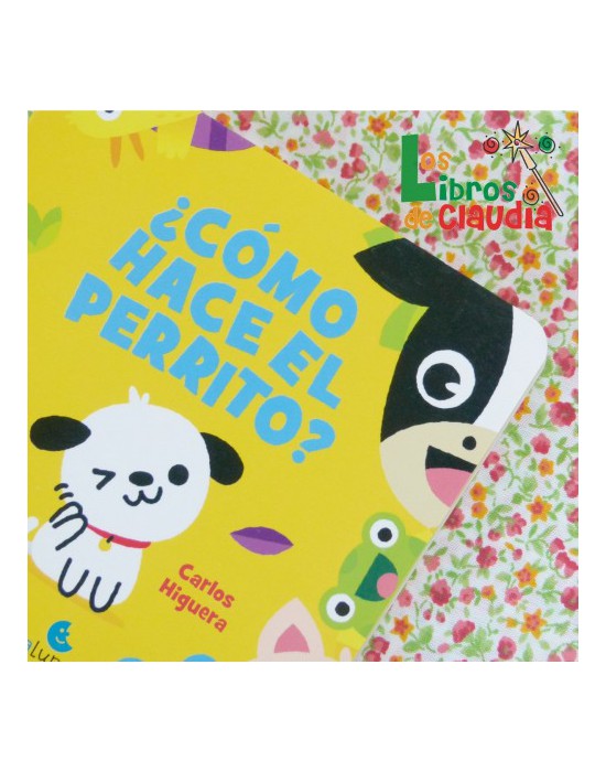 ¿Cómo hace el perrito? | Los Libros de Claudia ¿Cómo hace el perrito? | Los Libros de Claudia