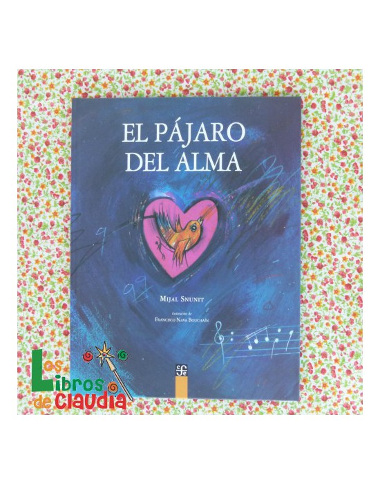 El pájaro del alma | Los Libros de Claudia