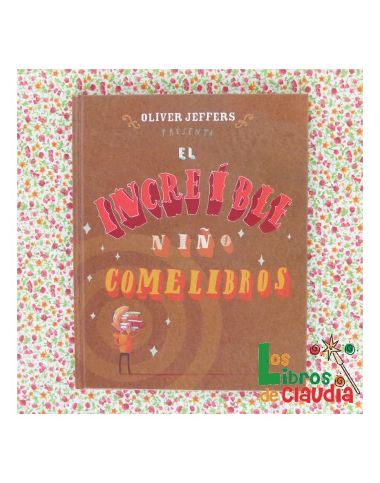 El increible niño comelibros | Los Libros de Claudia El increible niño comelibros | Los Libros de Claudia