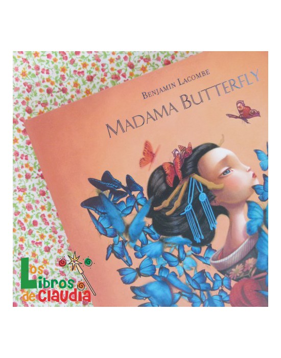 Madamma Butterfly | Los Libros de Claudia