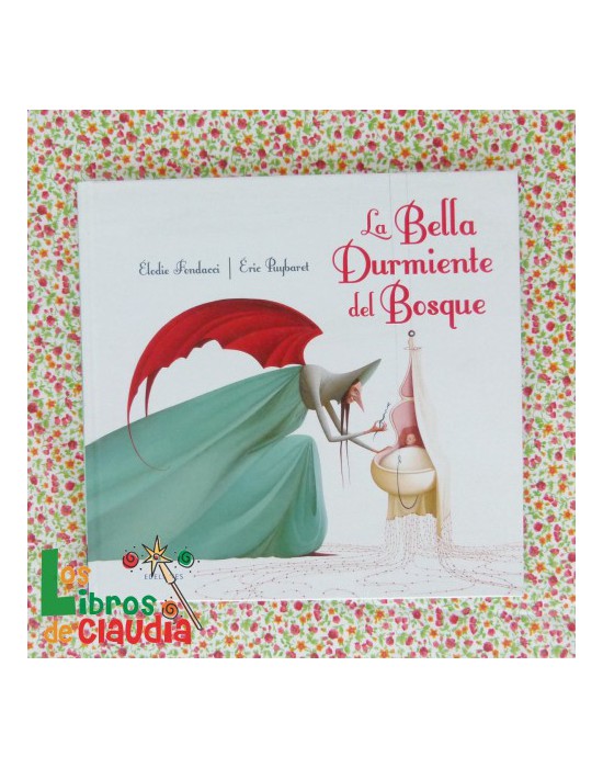 La bella durmiente del bosque | Los Libros de Claudia