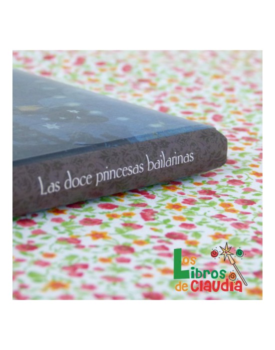 Las doce princesas bailarinas | Los Libros de Claudia