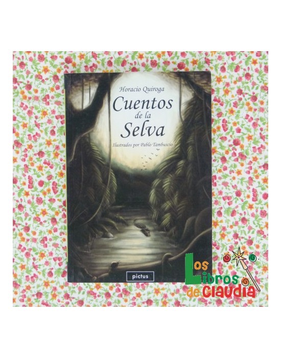 Cuentos de la selva | Los Libros de Claudia