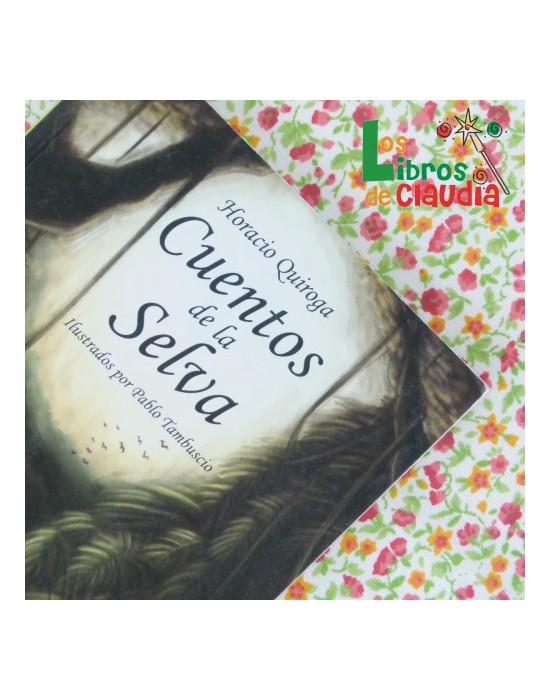 Cuentos de la selva | Los Libros de Claudia