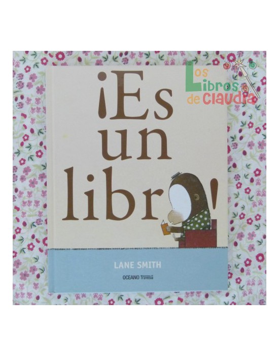 ¡Es un libro! | Los Libros de Claudia ¡Es un libro! | Los Libros de Claudia