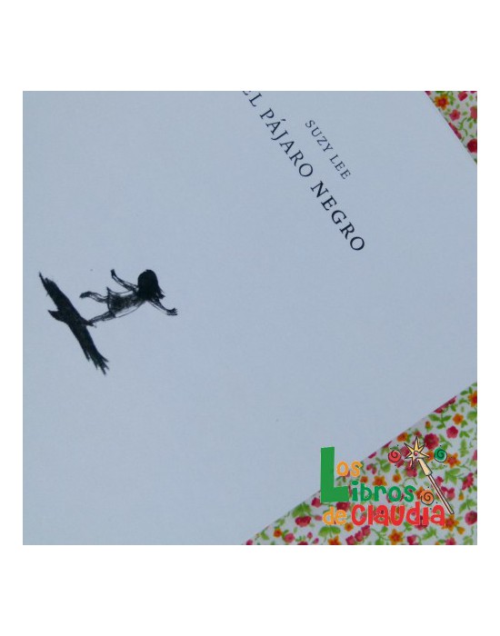 El pájaro negro | Los Libros de Claudia