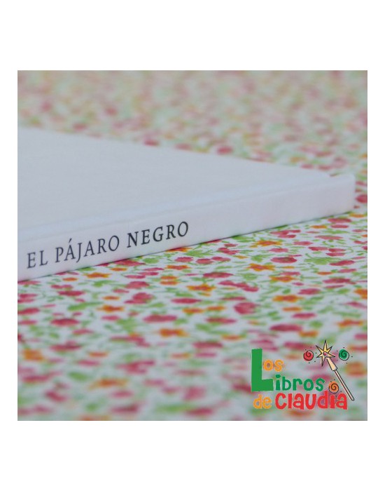 El pájaro negro | Los Libros de Claudia