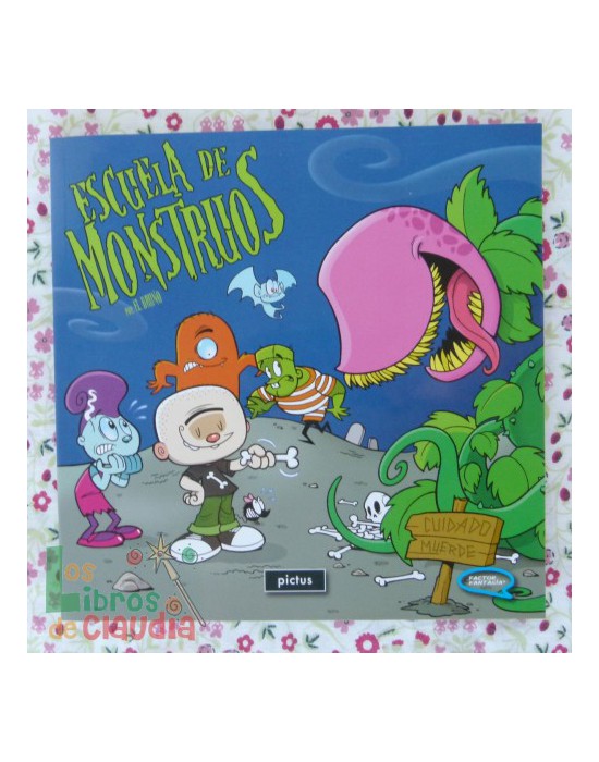 Escuela de Monstruos. Vol 1 | Los Libros de Claudia