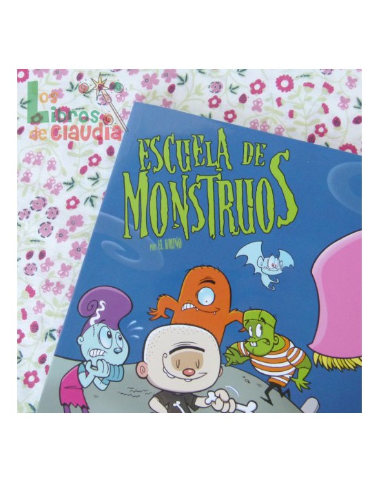 Escuela de Monstruos. Vol 1 | Los Libros de Claudia