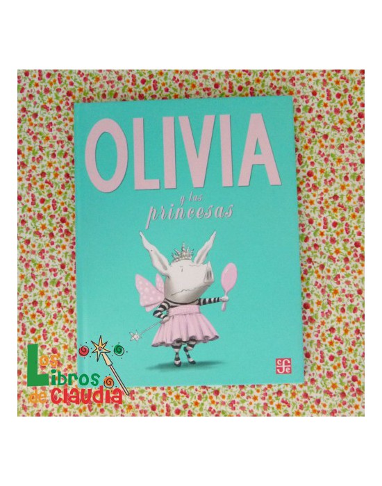 Olivia y las princesas | Los Libros de Claudia