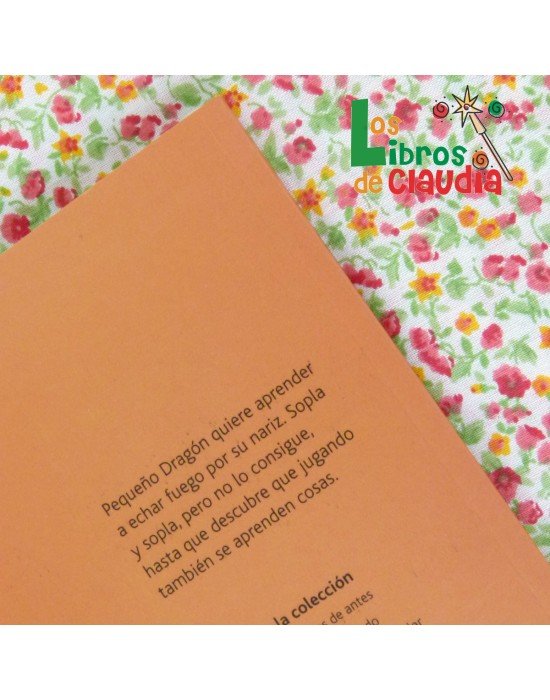 Pequeño dragón aprende a echar fuego | Los Libros de Claudia