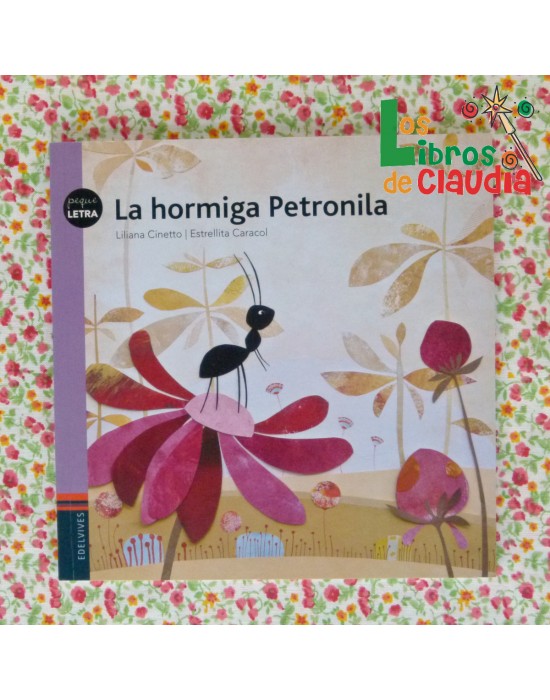 La hormiga Petronila | Los Libros de Claudia La hormiga Petronila | Los Libros de Claudia