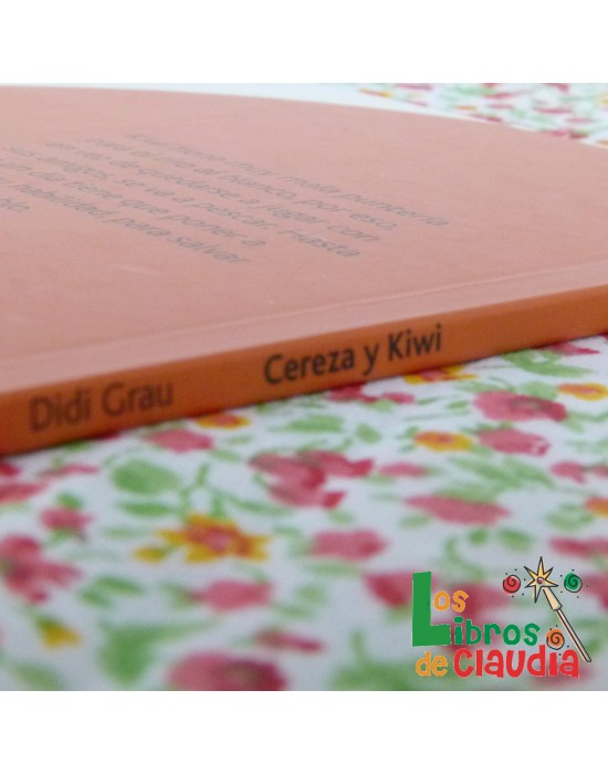 Cereza y Kiwi | Los Libros de Claudia