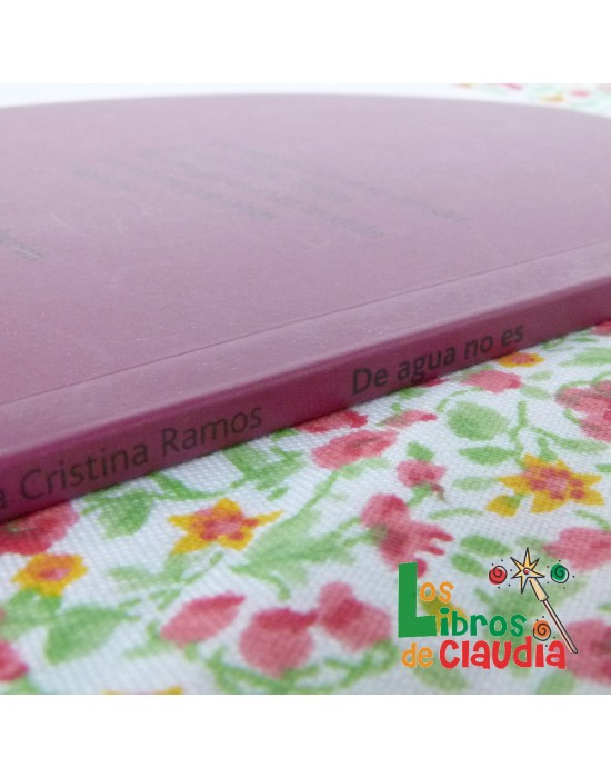 De agua no es | Los Libros de Claudia De agua no es | Los Libros de Claudia