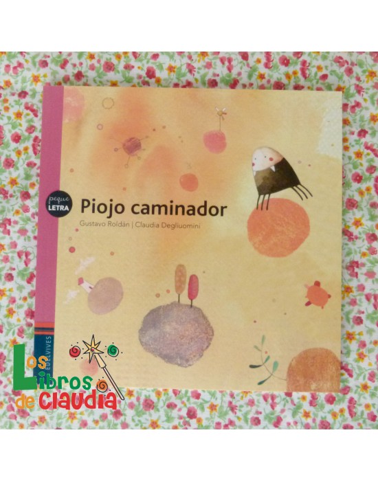 Piojo Caminador | Los Libros de Claudia