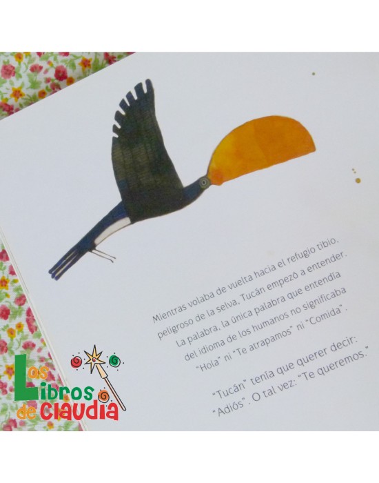 Tucán aprende una palabra | Los Libros de Claudia