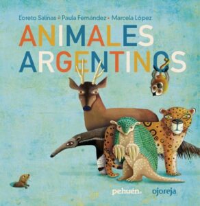 Animales argentinos | Ojoreja