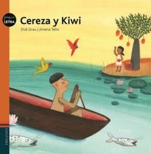 Cereza y Kiwi | Los Libros de Claudia