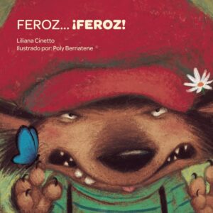 Feroz... ¡Feroz!